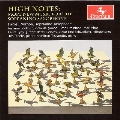 High Notes - More New Music for Sopranino Saxophone