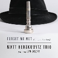 Forget Me Not: Homage To Lew Soloff