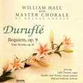 Durufle: Requiem, Four Motets / William Hall, Master Chorale