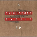 A Frightened Rabbit EP<Colored Vinyl>