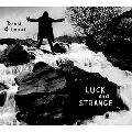 Luck and Strange (Deluxe CD Box Set) [2CD+Blu-ray Audio]<完全生産限定盤>