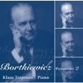 Bortkiewicz: Piano Works Vol.2