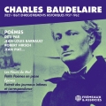 Charles Baudelaire (1821-1867) Enregistrements Historiques 1957-1962