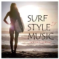 SURF STYLE MUSIC -AN OCEAN LOVE MELODY-