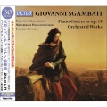 Sgambati: Piano Concerto Op.15, Orchestral Works<期間限定発売>