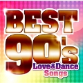 洋楽POP BEST 90's ～Love and Dance Songs～