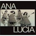 ANA LUCIA<限定盤>