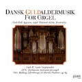 Dansk Guldaldermusik for Orgel