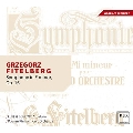 グジェゴシュ・フィテルベルク: 交響曲ホ短調 Op.16