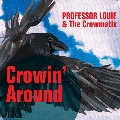 Crowin' Around