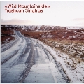 Wild Mountainside EP<限定盤>