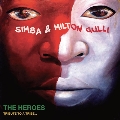The Heroes: Tribute to A Tribe...