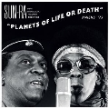 Planets of Life Or Death: Amiens '73