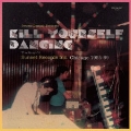 Jerome Derradji Presents Kill Yourself Dancing: The Story Of Sunset Records Inc.Chicago 1985-88