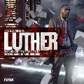 Idris Elba Presents Luther: Songs & Score from Series 1, 2 & 3