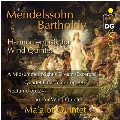 Mendelssohn: Harmoniemusik for Wind Quintet - A Midsummer Night's Dream (Excerpts), String Quartet Op.44-3, Nocturno Op.24