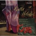 An Album Of Ballet Melodies & Mantovani Plays The World's Favourite Love Songs