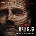 Narcos: Season 2 (A Netflix Original Series Soundtrack)