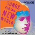 Songs For A New World (2018 Encores) Off-Center