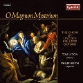 O Magnum Mysterium / Lydon, Smith, Choir of Lincoln College