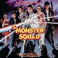 The Monster Squad: Expanded<限定盤>