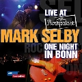 Live At Rockpalast: One Night In Bonn