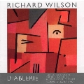 Richard Wilson: Diablerie