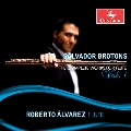 Salvador Brotons: The Complete Works for Flute Vol.1