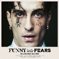 Funny Little Fears (Deluxe)＜完全生産限定盤＞