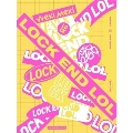 Lock End LOL: 2nd Single (LOCK Ver.)(全メンバーサイン入りCD)<限定盤>