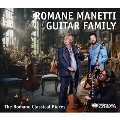 Romane Manetti Guitar Family - The Romane Classical Pieces