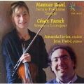 Ravel: Violin Sonata "Sonate Posthume"; Franck: Violin Sonata