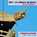 Tibet : Le Jokhang De Lhassa