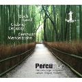 Percu Duo - J.S. Bach, Ravel, Chabrier, Debussy, Gershwin, Mendelssohn