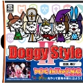 Doggy Style II [CD+DVD]<初回盤>