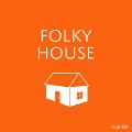 FOLKY HOUSE ep