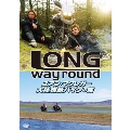 ユアン・マクレガー 大陸横断バイクの旅/Long Way Round