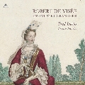 ド・ヴィゼー: テオルボのための小品集～親密と雄大