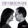 The Great Fugue - Izabella Simon & Denes Varjon