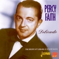 Delicado : The Great Hit Sounds Of Percy Faith