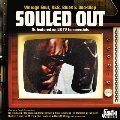 Souled Out - Vintage Soul, R&B, Blues & Doo Wop As featured on UK TV Commercials