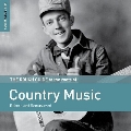 The Rough Guide to the Roots of Country Music