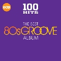 100 Hits: The Best 80s Groove Album