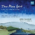 「タイム・プレイス・スピリット」 ～ フルートとピアノのための音楽