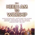 Here I Am To Worship Vol.1