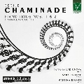 シャミナード:ピアノ三重奏曲集第1番&第2番