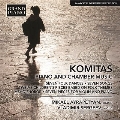 Komitas: Piano and Chamber Music