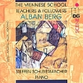 The Viennese School -Teacher & Followers -Alban Berg: Berg, Apostel, Klein, Adorno (11/2006) / Steffen Schleiermacher(p)