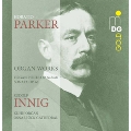 H.Parker: Organ Works - Organ Pieces Op.66, Opa.68, Sonata Op.65