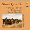 String Quartets - Afanasiev, Borodin, Rachmaninov, Rimsky-Korsakov